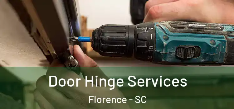 Door Hinge Services Florence - SC