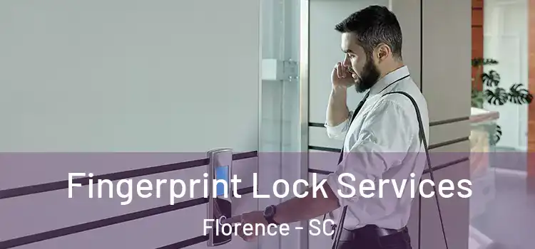  Fingerprint Lock Services Florence - SC