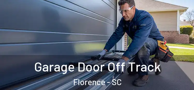  Garage Door Off Track Florence - SC