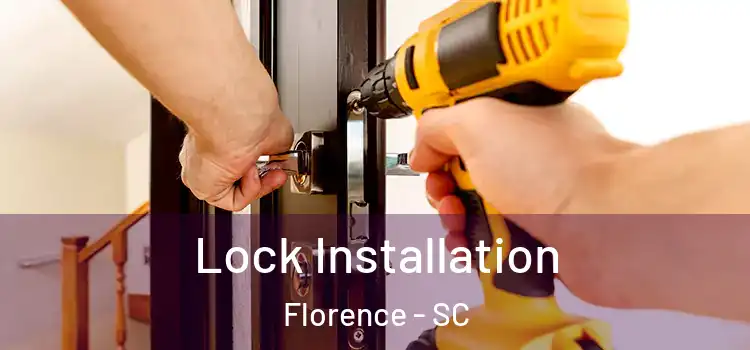 Lock Installation Florence - SC