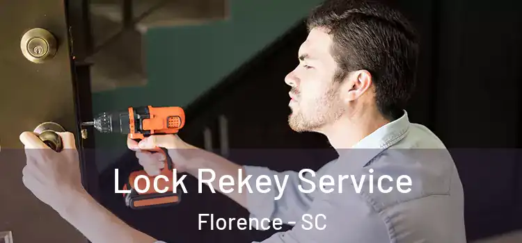 Lock Rekey Service Florence - SC