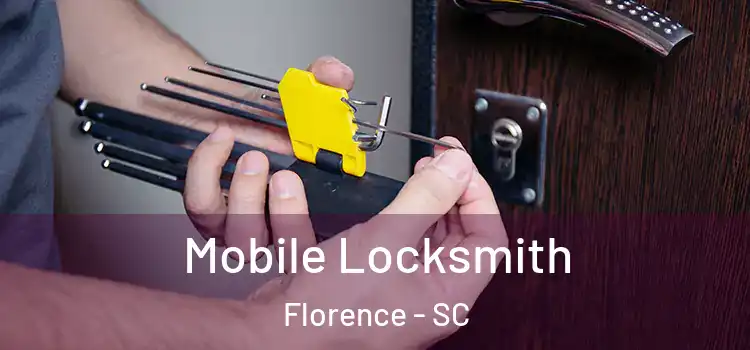 Mobile Locksmith Florence - SC