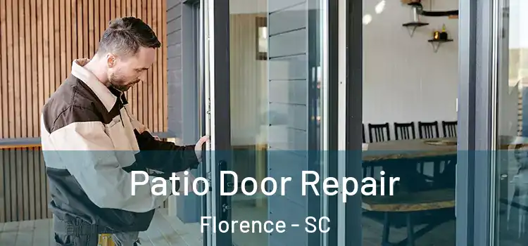 Patio Door Repair Florence - SC
