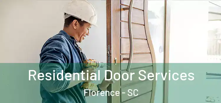 Residential Door Services Florence - SC