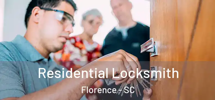  Residential Locksmith Florence - SC